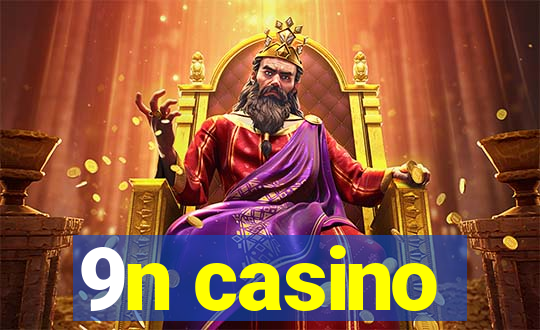 9n casino